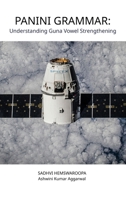 Panini Grammar: Understanding Guna Vowel Strengthening 9348012096 Book Cover