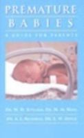 Premature Babies: a Guide for Parents: A Guide for Parents 087857557X Book Cover