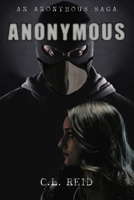 Anonymous (An Anonymous Saga) 0975617303 Book Cover