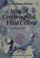 Atlas of Cerebrospinal Fluid Cells 3642666256 Book Cover