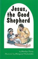 Jesus, the Good Shepherd 1895562708 Book Cover