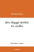 Bien dégagé derrière les oreilles (French Edition) 2414496436 Book Cover