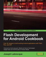 Flash Development for Android Cookbook 1849691428 Book Cover