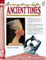 Everyday Life: Ancient Times (Everyday Life) 1596470585 Book Cover