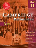 Cambridge Mathematics, 3 Unit, Year 11 0521658640 Book Cover