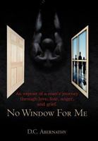 No Window for Me 145671760X Book Cover