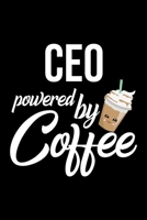Ceo Powered by Coffee: Christmas Gift for Ceo Funny Ceo Journal Best 2019 Christmas Present Lined Journal 6x9inch 120 pages 1702461998 Book Cover