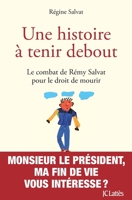 Une Histoire � Tenir Debout 2709636255 Book Cover