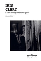 Iris Clert: L'astre ambigu de l'avant-garde (HR.GALERIE ART) (French Edition) B07VRTQPNN Book Cover