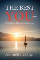 The Best You: A 365 Day Motivational Journey 1683145704 Book Cover
