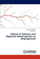 Effects of Salivary and Digestive Gland extract on Angiogenesis 3838345819 Book Cover
