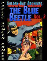 Blue Beetle Archives vol.2 1985182939 Book Cover