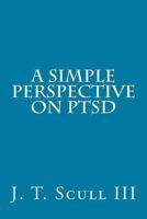 A Simple Perspective on Ptsd 1985599236 Book Cover