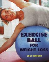 Exercise Ball for Weight-Loss 1856266133 Book Cover