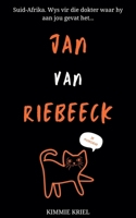 Jan Van Riebeeck (Die Kronieke Van Suider-Afrika) (Afrikaans Edition) B0DVMRY8HD Book Cover