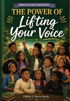 The Power of Lifting Your Voice (McBride Stories Power Series) B0HD7FD5KR Book Cover
