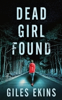 Dead Girl Found 4824116813 Book Cover