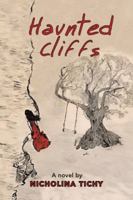 Haunted Cliffs: A Novel by 154621139X Book Cover