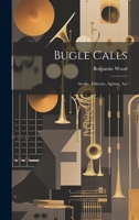 Bugle Calls: Awake, Educate, Agitate, Act 1022072978 Book Cover