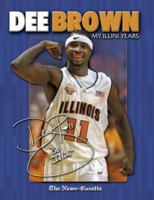 Dee Brown: My Illini Years 1596701714 Book Cover