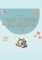 Los patines plateados (Spanish Edition) B0CNM14YP6 Book Cover