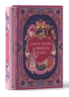 Once Upon a Broken Heart Collector's Edition: [Limited Stenciled Edge edition] 1250289777 Book Cover