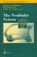 The Vestibular System (Springer Handbook of Auditory Research) 0387983147 Book Cover