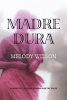 Madre Dura 1957755717 Book Cover
