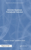 General Quantum Variational Calculus 1032899735 Book Cover