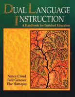Dual Language Instruction: A Handbook for Enriched Education 0838488013 Book Cover