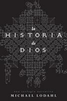 La Historia de Dios: Una Teologia Narrativa 1563447843 Book Cover