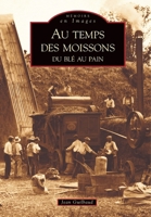 Temps des moissons (au) 2849104221 Book Cover