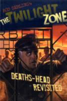 The Twilight Zone: Death's-Head Revisited 0802797229 Book Cover