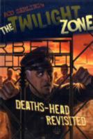 The Twilight Zone: Death's-Head Revisited 0802797237 Book Cover