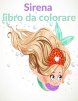 Sirena Libro da Colorare: per Bambini dai 4-8 Anni B08T4DGJSD Book Cover