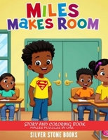 Miles Makes Room B0GHJZ4GF6 Book Cover