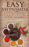 Easy Vietnamese Cookbook 1516860934 Book Cover