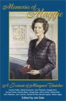 Memories of Maggie: A Portrait of Margaret Thatcher 190230151X Book Cover