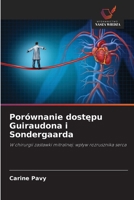 Porównanie dostepu Guiraudona i Sondergaarda (Polish Edition) 6209731384 Book Cover