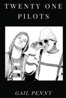 Twenty One Pilots Coloring Book: Alternative Hip Hop, Tyler Joseph and Josh Dun Inspired Adult Coloring Book 1725649071 Book Cover