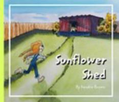 Sunflower Shed 1714899543 Book Cover