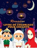 Ramadan Livre de Coloriage Pour Enfants: Pages De Coloriage Faciles et Amusantes Pour Les Enfants - Cadeau Parfait Pour Les Jeunes Enfants D'âge ... ... Pour Célébrer Le Mois Sacré B09184B91L Book Cover