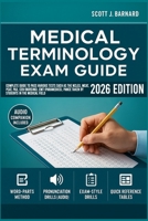 Medical Terminology for Health Professions 4.0: Complete Guide to Pass Various Tests Such as the NCLEX, MCAT, PCAT, PAX, CEN (Nursing), EMT (Paramedics), PANCE Taken by Students in the Medical Field B0BJH32SH7 Book Cover