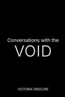 Conversations with the Void B0G4FSFM3M Book Cover