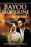 Bayou Bloodline: A Shadow Bayou Mystery 1663213046 Book Cover
