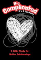 It's Complicated : A Bible Study for Better Relationships 1968112936 Book Cover