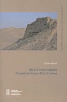 The Christian Sogdian Gospel Lectionary E5 in Context 3700179049 Book Cover