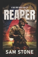 Reaper: A Task Force Raven Thriller- Book1 (Task Force Raven Series) B0F3Y2XQS7 Book Cover