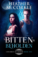 Bitten & Beholden 1648980228 Book Cover