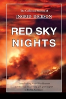 Red Sky Nights : The Collected Stories of Ingrid Dickson 1733431810 Book Cover